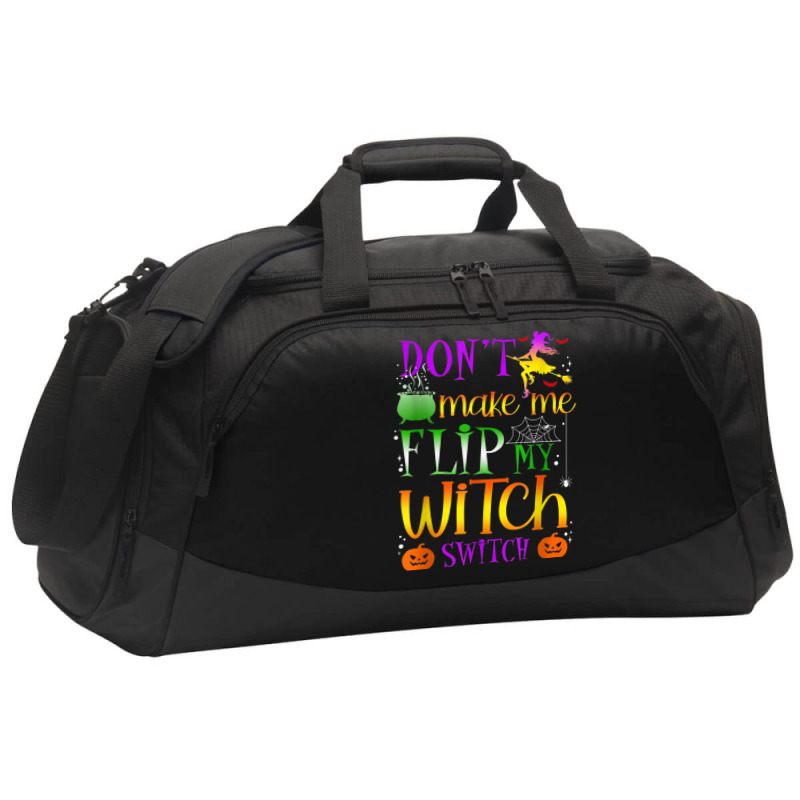 Don't Make Me Flip My Witch Switch Halloween Costu Active Duffel | Artistshot