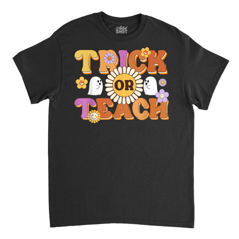 Retro Trick Or Teach Ghost Teacher Halloween Costu Classic T-shirt | Artistshot