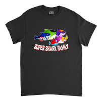 Super Shark Family Shark Ocean Classic T-shirt | Artistshot