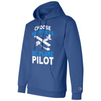 Choose Happiness Be A Rc Plane Pilot Model Airplan Champion Hoodie | Artistshot