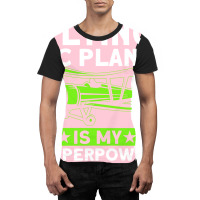 Flying Rc Plane Is My Superpower Model Airplane Lo Graphic T-shirt | Artistshot