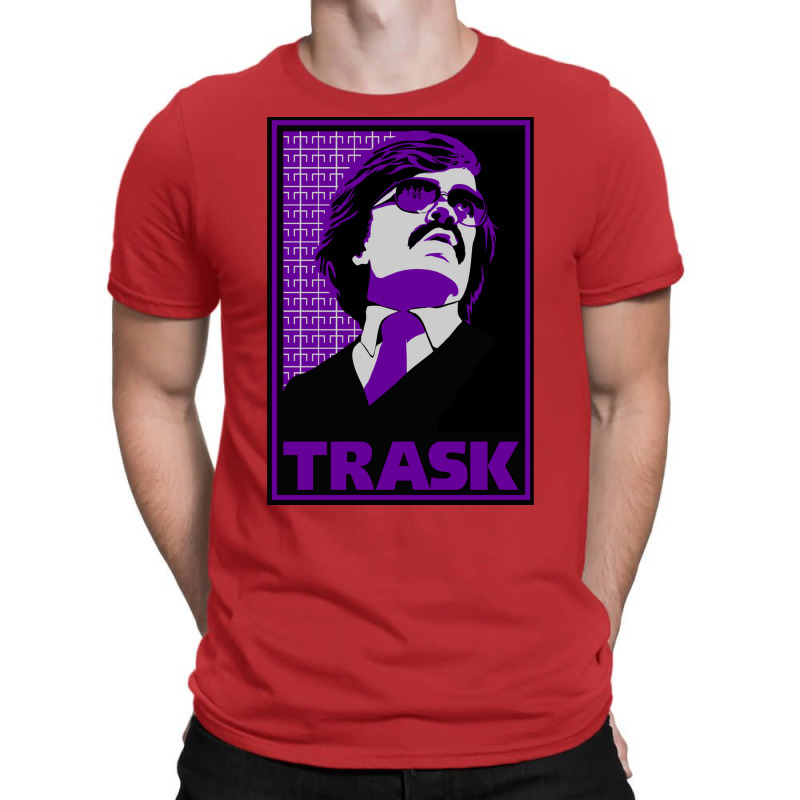 Trask T-shirt | Artistshot