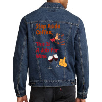 This Is A Job For Wine Men Denim Jacket | Artistshot