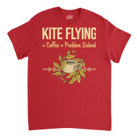 Problem Solved Coffee Kite Flying Trending Classic T-shirt | Artistshot