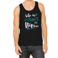 Life Is Better In Flip Flops Tank Top | Artistshot