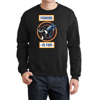 Fishing Is Fun Retro Crewneck Sweatshirt | Artistshot