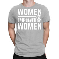 Women Empower Women Feminism Blue T-shirt | Artistshot