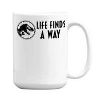 Life Finds A Way 15 Oz Coffee Mug | Artistshot