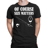 Fishing Of Course Size Matters T-shirt | Artistshot