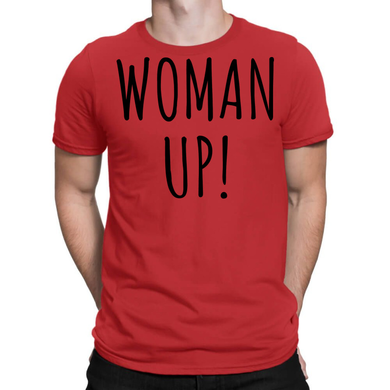 Woman Up Retro T-shirt | Artistshot