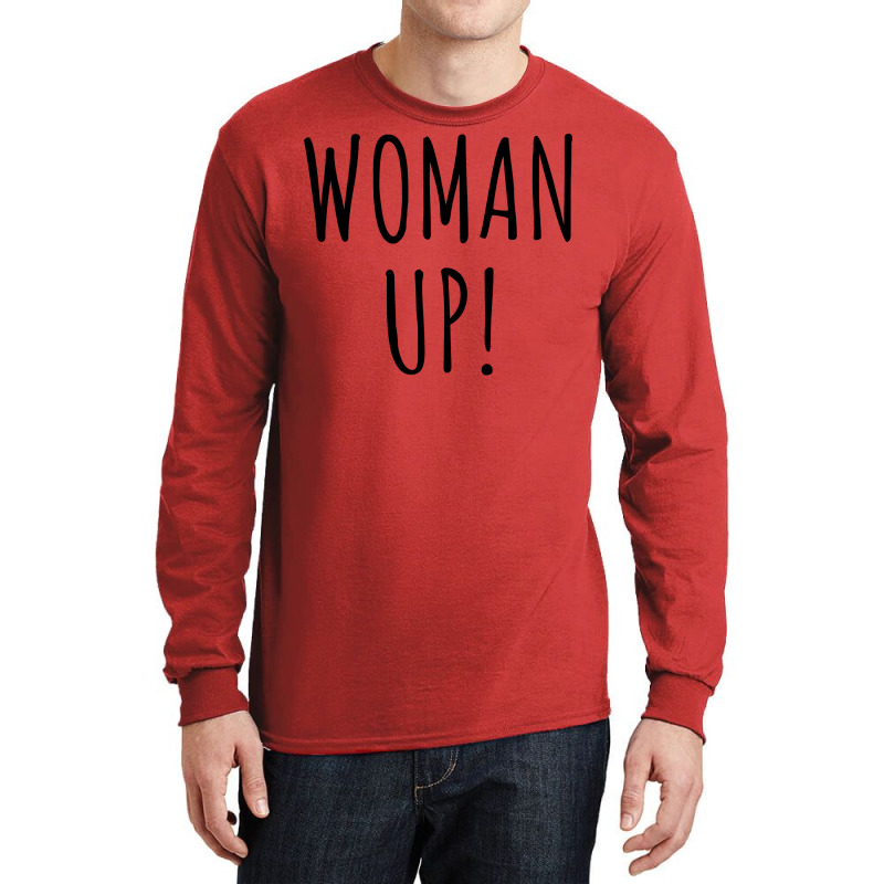 Woman Up Retro Long Sleeve Shirts | Artistshot