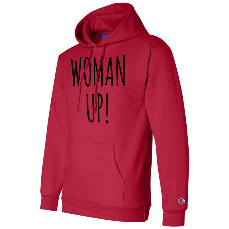 Woman Up Retro Champion Hoodie | Artistshot