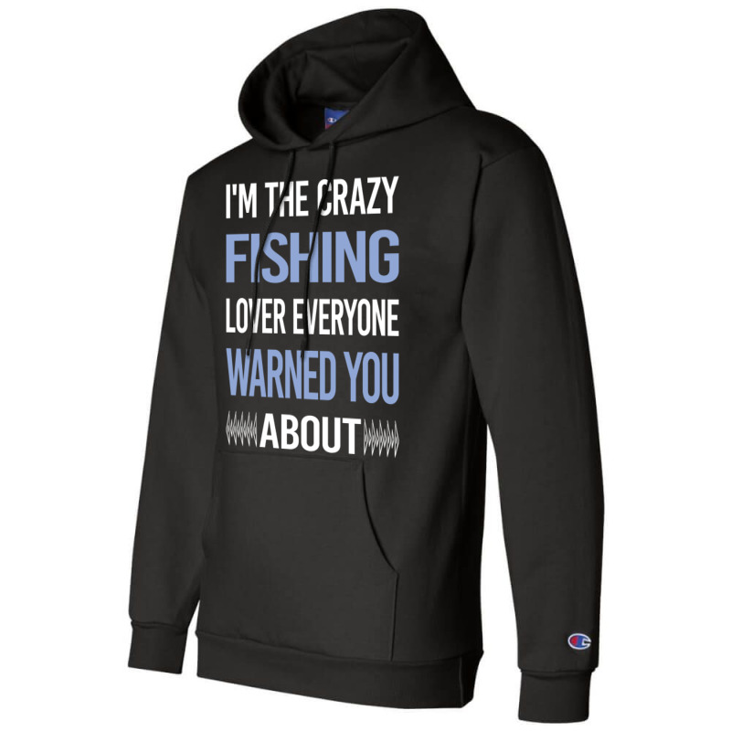 Funny Crazy Lover Fishing Tumblr Champion Hoodie by azzizedzikiro | Artistshot