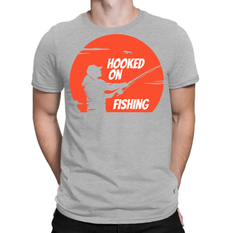 Hooked On Fishing Humor T-Shirt by omakatetterl | Artistshot