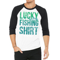 Lucky Fishing  Do Not Wash Retro 3/4 Sleeve Shirt | Artistshot