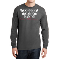 Coffee Cake And Socialist Feminism Socialist Femin Long Sleeve Shirts | Artistshot