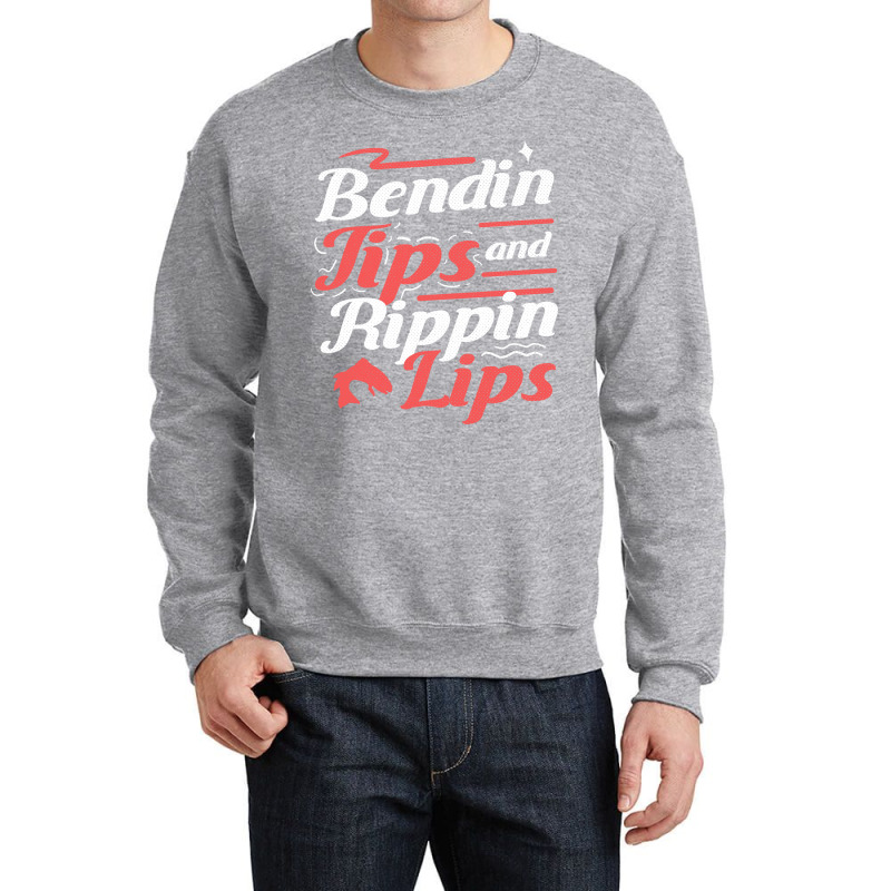 Fisherman Bendin Tips Rippin Lips Fly Fishing Gift Crewneck Sweatshirt | Artistshot