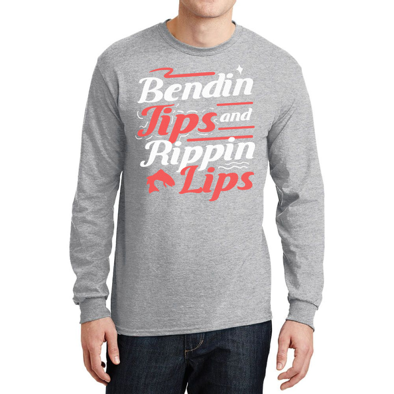 Fisherman Bendin Tips Rippin Lips Fly Fishing Gift Long Sleeve Shirts | Artistshot