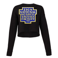 Zion National Kosher Sausage Factory Inc Trending Cropped Sweater | Artistshot