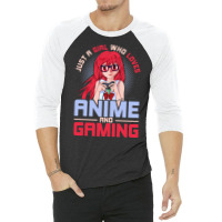 Just A Girl Who Loves Anime And Gaming Music 3/4 Sleeve Shirt | Artistshot