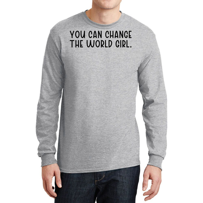 You Can Change The Would Girl Feminism 70s Long Sleeve Shirts by botitefinos | Artistshot