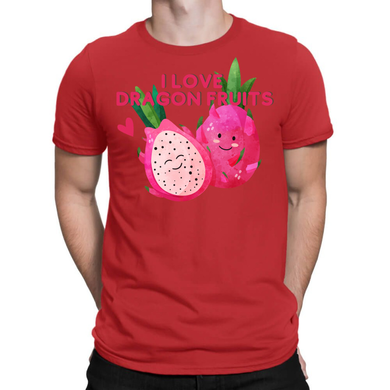 I Love Dragon Fruits Gift T-shirt | Artistshot