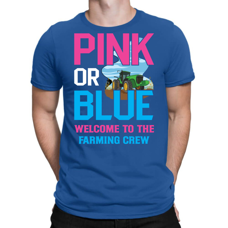 Gender Reveal Farming Quote For A Farmer Family Fu T-shirt | Artistshot