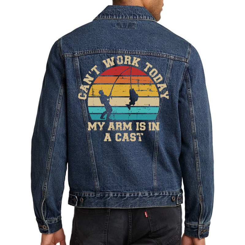 Fishing Cant Work Today My Arm Is In A Cast Blue Men Denim Jacket by rallyjov0 | Artistshot