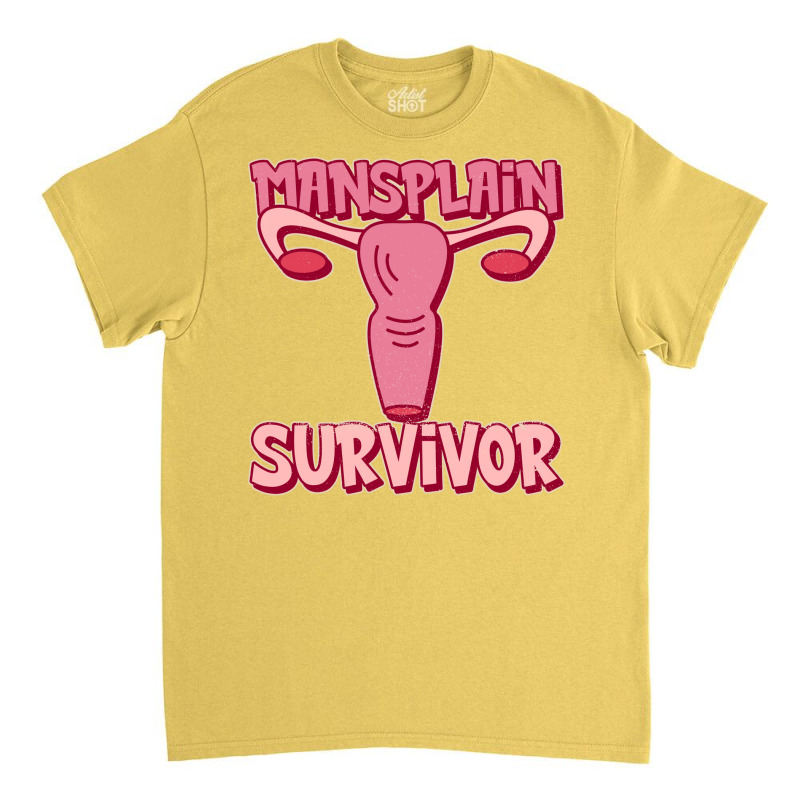 Mansplain Survivor Feminism Feminist Womens Rights Classic T-shirt | Artistshot