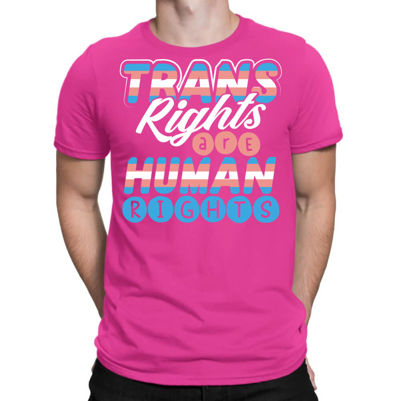 Lgbt Gay Pride Month Trans Rights Are Human Rights T-shirt | Artistshot