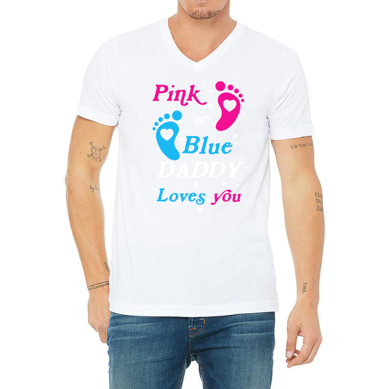 Pink Or Blue Daddy Loves You Gender Nature V-Neck Tee by tindalberkay9 | Artistshot