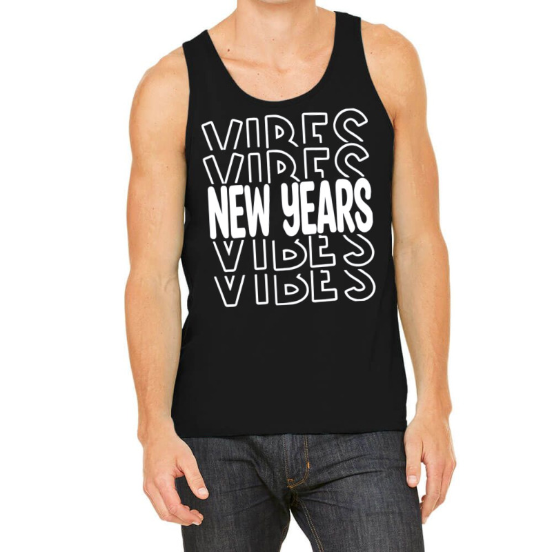 New Years Vibes Tank Top | Artistshot