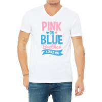 Gender Reveal Pink Or Blue Brother Nature V-neck Tee | Artistshot