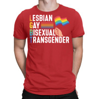 Lgbt Gay Pride Month Lesbian Gay Bisexual Transgen T-shirt | Artistshot