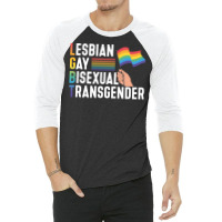 Lgbt Gay Pride Month Lesbian Gay Bisexual Transgen 3/4 Sleeve Shirt | Artistshot