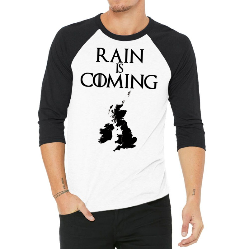 Rain Is Coming   Uk And Ireland 3/4 Sleeve Shirt by musterfkwilliea | Artistshot