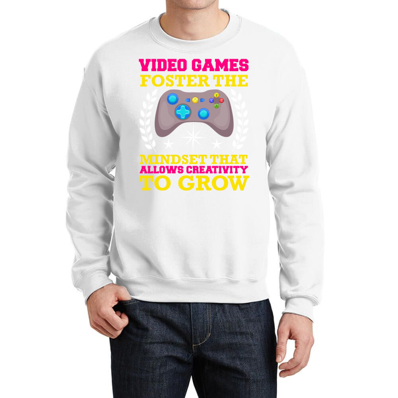 Video Games Foster The Mindset Crewneck Sweatshirt by ameldeditton00 | Artistshot