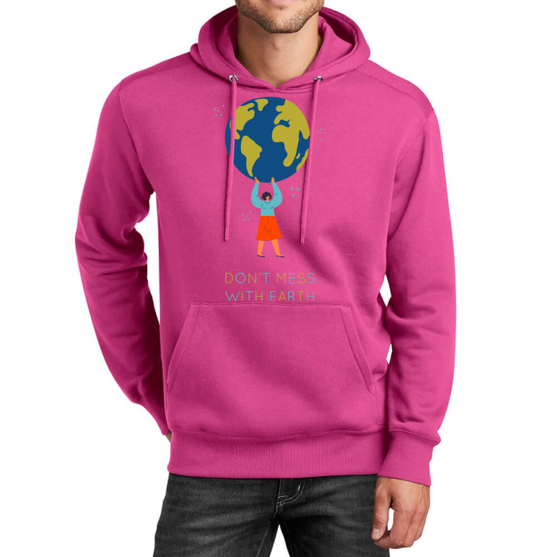 Dont Mess With Earth Tumblr (1) Unisex Hoodie | Artistshot