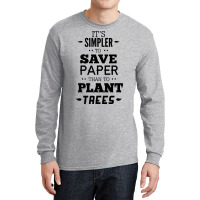 Environmentalism Quote Summer (1) Long Sleeve Shirts | Artistshot