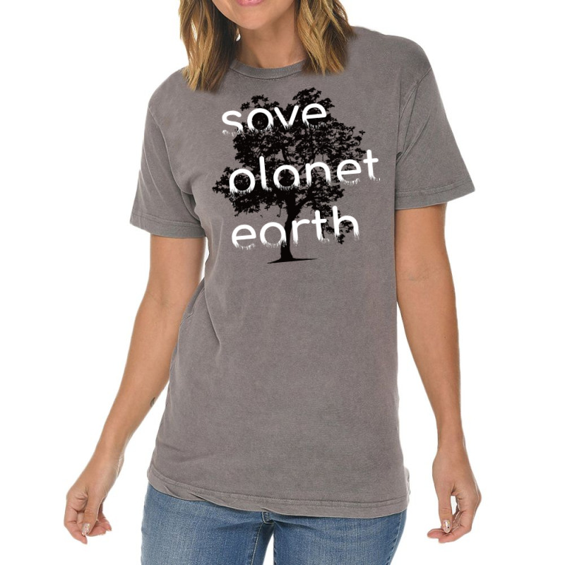 Save Planet Earth Quote (1) (1) Vintage T-shirt | Artistshot