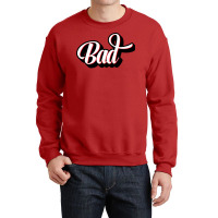 Bad Cursive Letter Artwork Girl Crewneck Sweatshirt | Artistshot