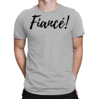 Girlfriend Fiance Shirt Fiance Shirt Girlfriend Fi T-shirt | Artistshot