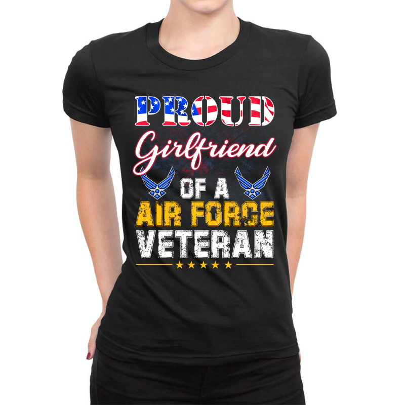 Proud Girlfriend Of A Air Force Veteranvintage Ame Ladies Fitted T-Shirt by mirosebatheyh | Artistshot