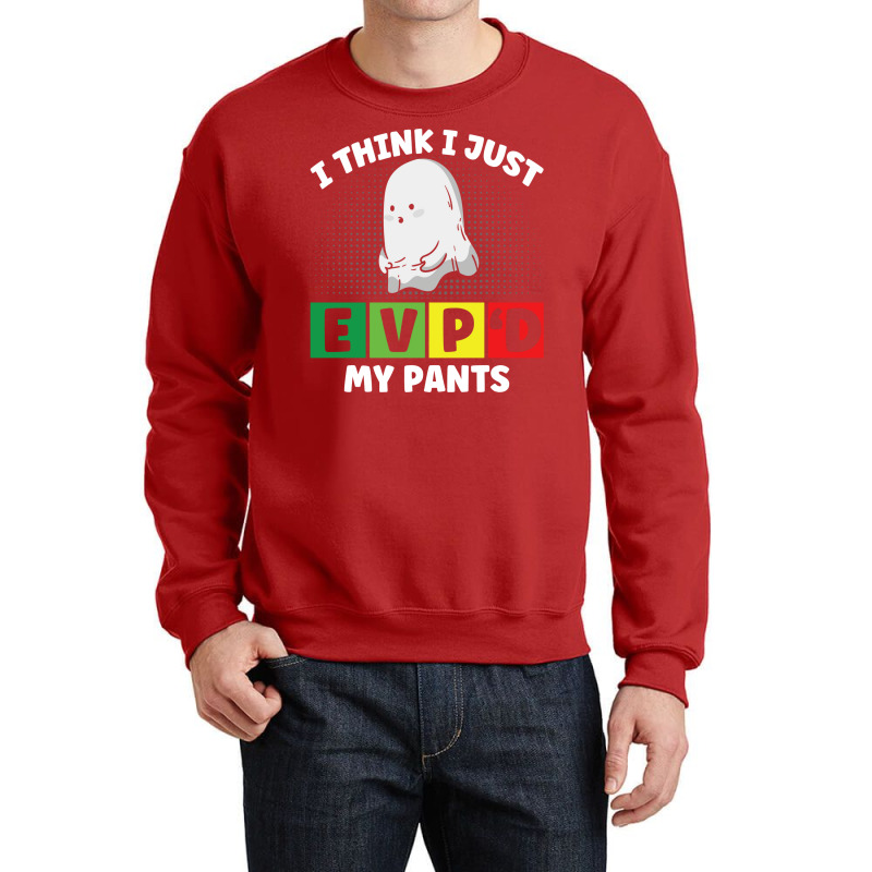 Evpd My Pants Ghost Hunter Paranormal Investigatio Crewneck Sweatshirt by hogbavracamm | Artistshot