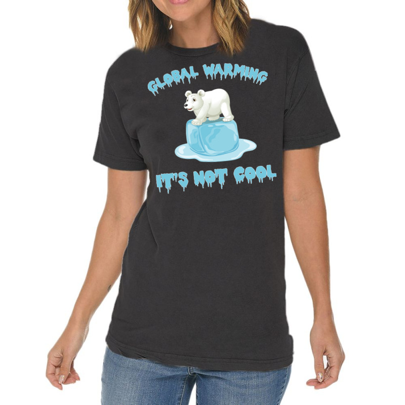 Global Warming Its Not Cool Polar Bear Melting Ice Vintage T-Shirt by ankuyimunadis | Artistshot