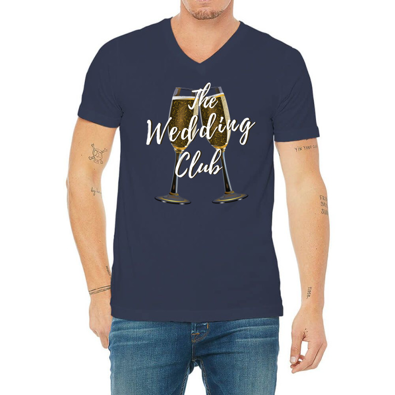 The Wedding Club Champagne Glasses Toast Girl V-neck Tee | Artistshot