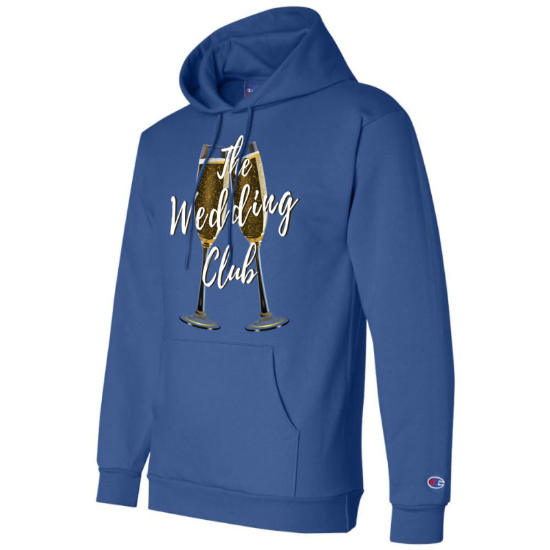 The Wedding Club Champagne Glasses Toast Girl Champion Hoodie | Artistshot