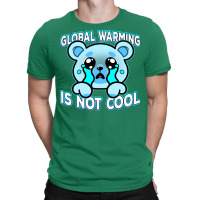 Global Warming Is Not Cool Vintage (1) (1) T-shirt | Artistshot