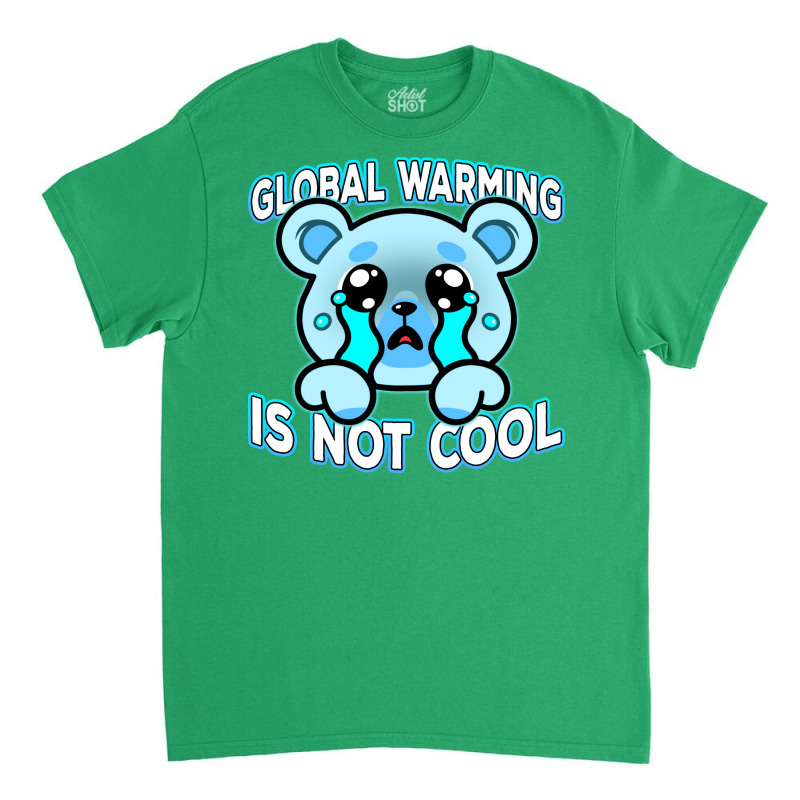 Global Warming Is Not Cool Vintage (1) (1) Classic T-shirt | Artistshot