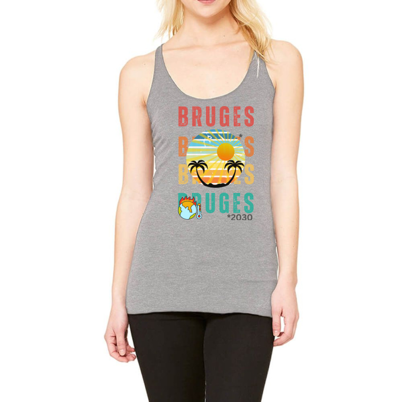 Global Warming Turns Bruges In A Tropical Beach Lo Racerback Tank by diaubhattx | Artistshot